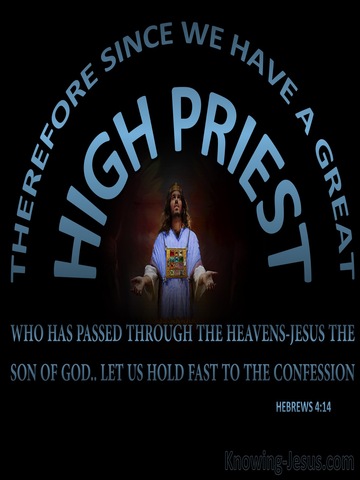 Hebrews 4:14 Jesus Our Great High Priest (navy)